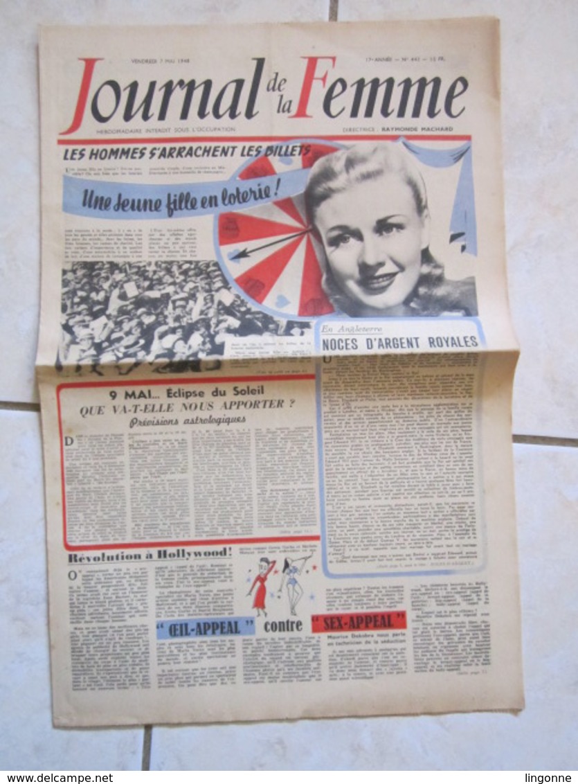 RARE LE JOURNAL De La FEMME Hebdomadaire Interdit Sous L'Occupation Directrice : Raymonde MACHARD 7 MAI 1948 - Autres & Non Classés