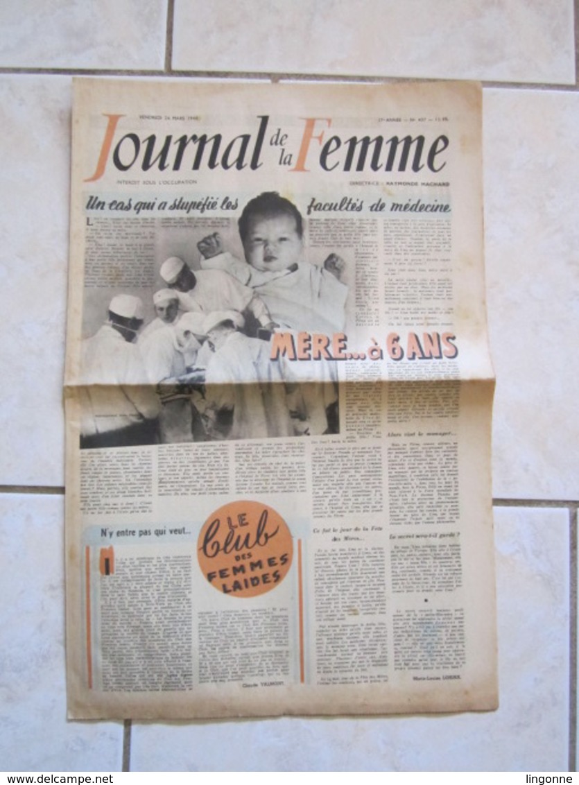 RARE LE JOURNAL De La FEMME Hebdomadaire Interdit Sous L'Occupation Directrice : Raymonde MACHARD 26 MARS 1948 - Autres & Non Classés