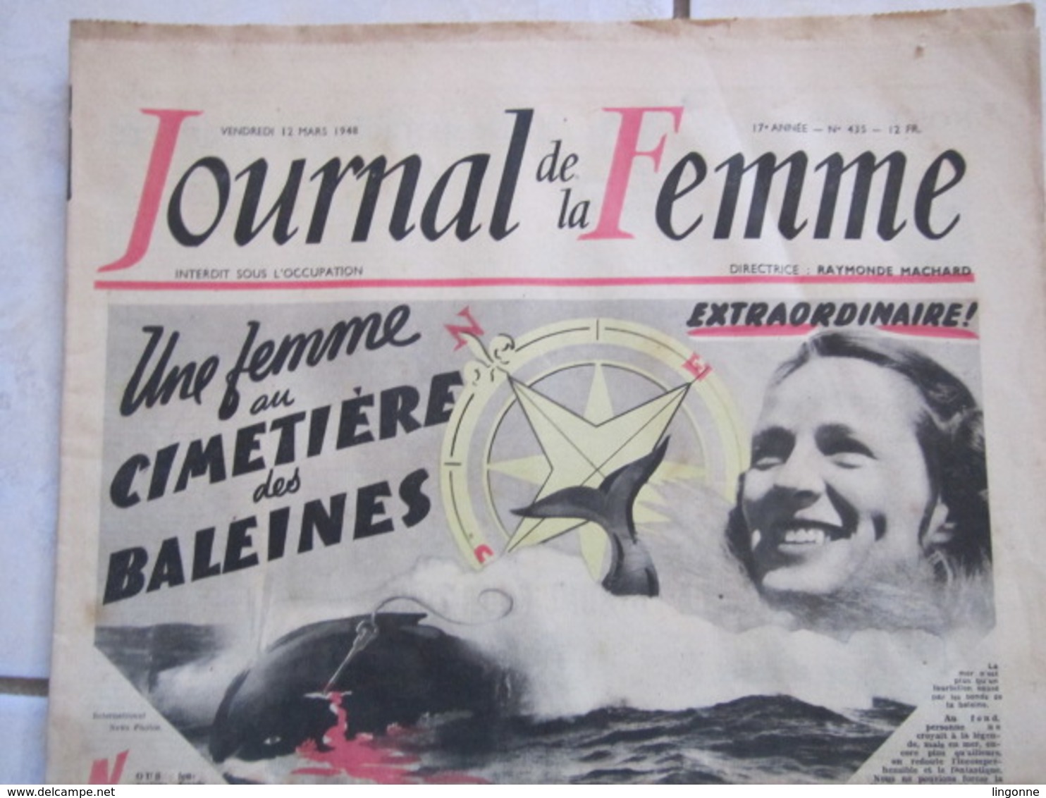 RARE LE JOURNAL De La FEMME Hebdomadaire Interdit Sous L'Occupation Directrice : Raymonde MACHARD 12 MARS 1948 - Autres & Non Classés