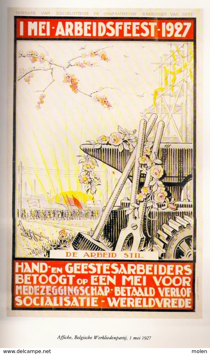 DE ROOS OP DE REVERS 1mei 1890=>1990 ©1990 109blz SOCIALISTISCHE ARBEIDERSBEWEGING ABVV VAKBOND SOCIALISME politiek Z178