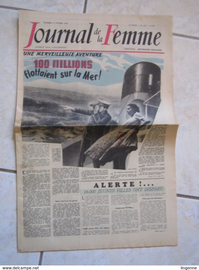 RARE LE JOURNAL De La FEMME Hebdomadaire Interdit Sous L'Occupation Directrice : Raymonde MACHARD 27 FEVRIER 1948 - Autres & Non Classés