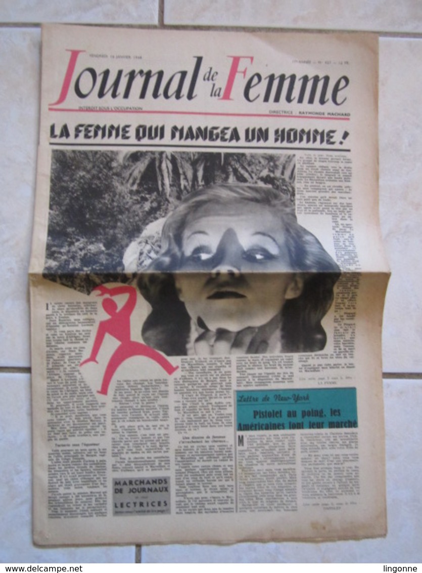 RARE LE JOURNAL De La FEMME Hebdomadaire Interdit Sous L'Occupation Directrice : Raymonde MACHARD 16 JANVIER 1948 - Autres & Non Classés