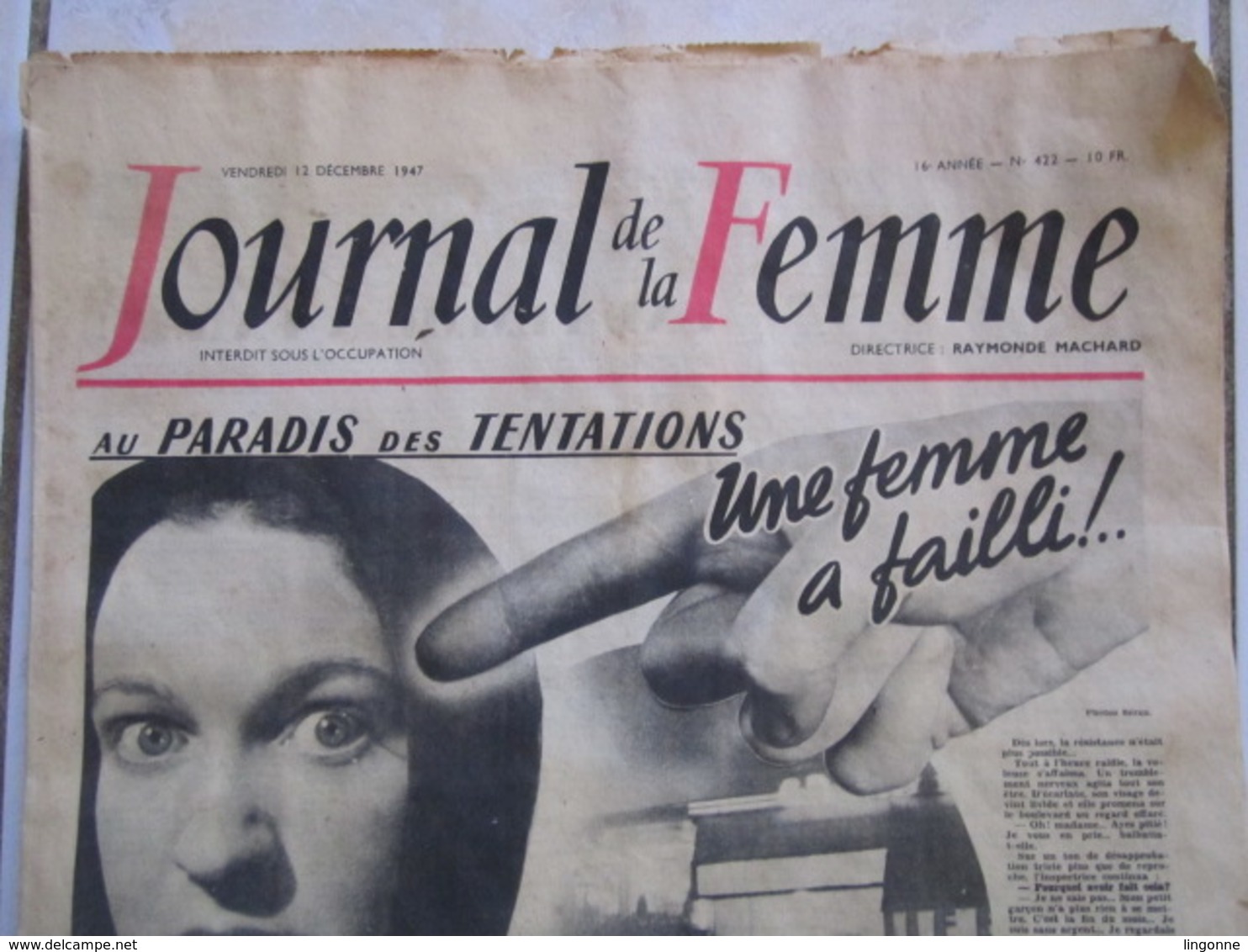 RARE LE JOURNAL De La FEMME Hebdomadaire Interdit Sous L'Occupation Directrice : Raymonde MACHARD 12 DECEMBRE 1947 - Autres & Non Classés