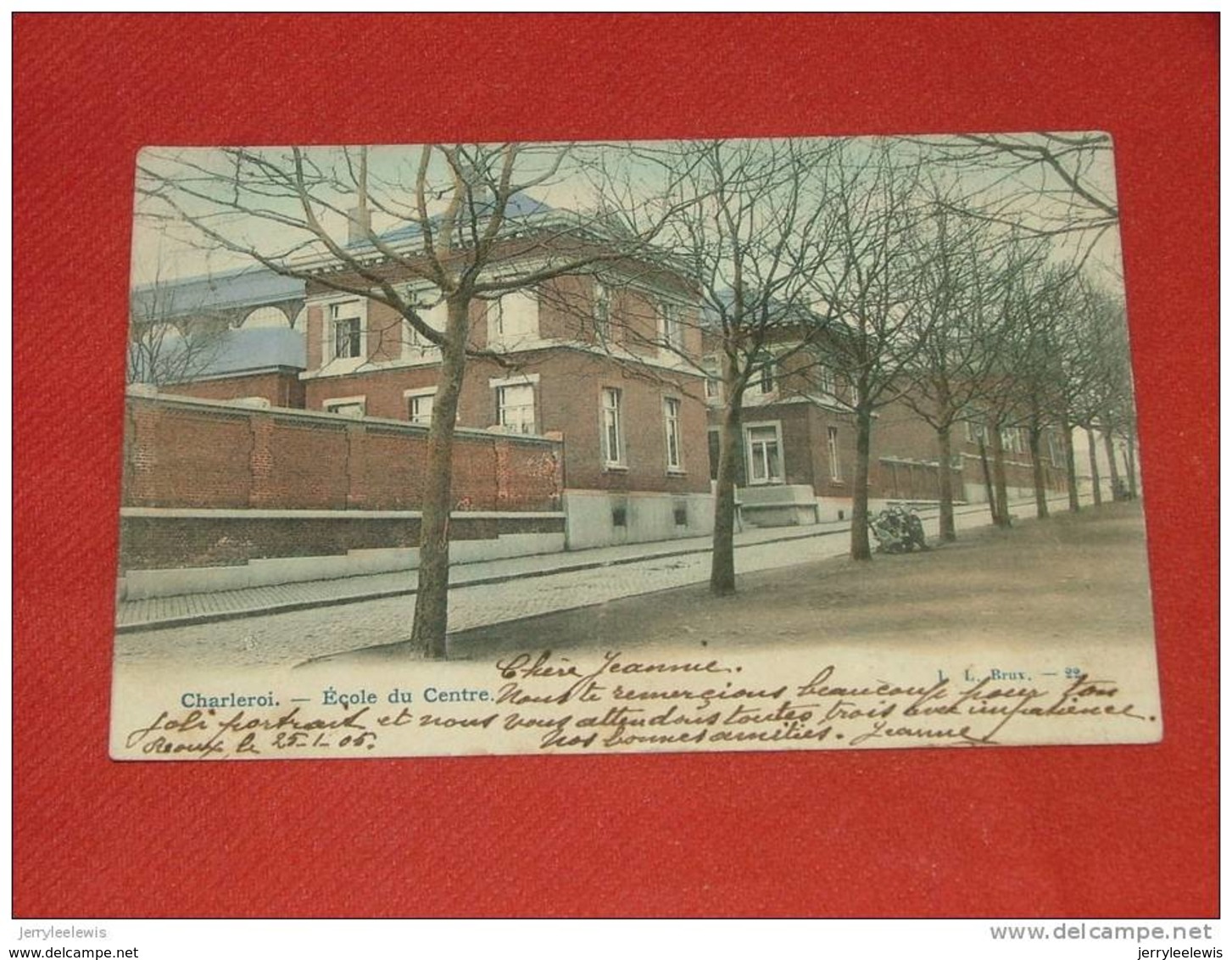 CHARLEROI  -   Ecole Du Centre  -  1905 - Charleroi