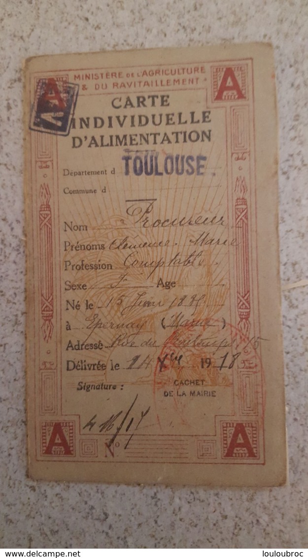 CARTE INDIVIDUELLE D'ALIMENTATION  TOULOUSE LETTRE  A  ANNEE 1918 - 1914-18