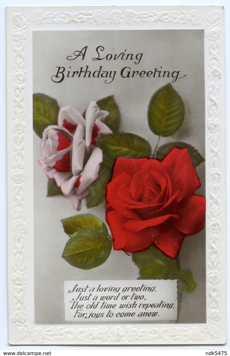 A LOVING BIRTHDAY GREETING (RED AND PINK ROSES - EMBOSSED) / ADDRESS - ABERGAVENNY - Birthday