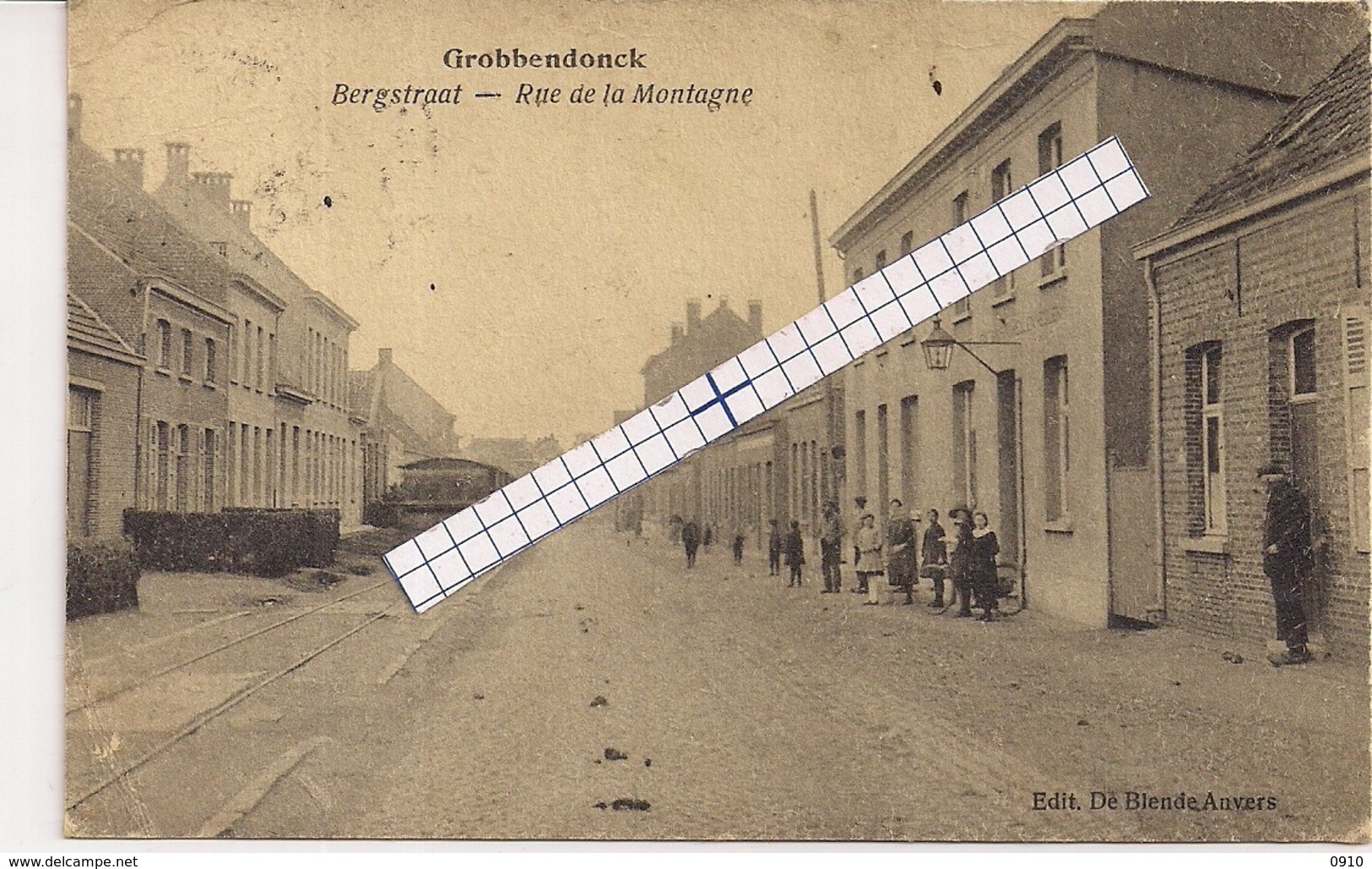 GROBBENDONCK-GROBBENDONK "BERGSTRAAT MET STOOMTRAM-RUE DE LA MONTAGNE AVEC TRAM A VAPEUR"EDIT.DE BLENDE - Grobbendonk