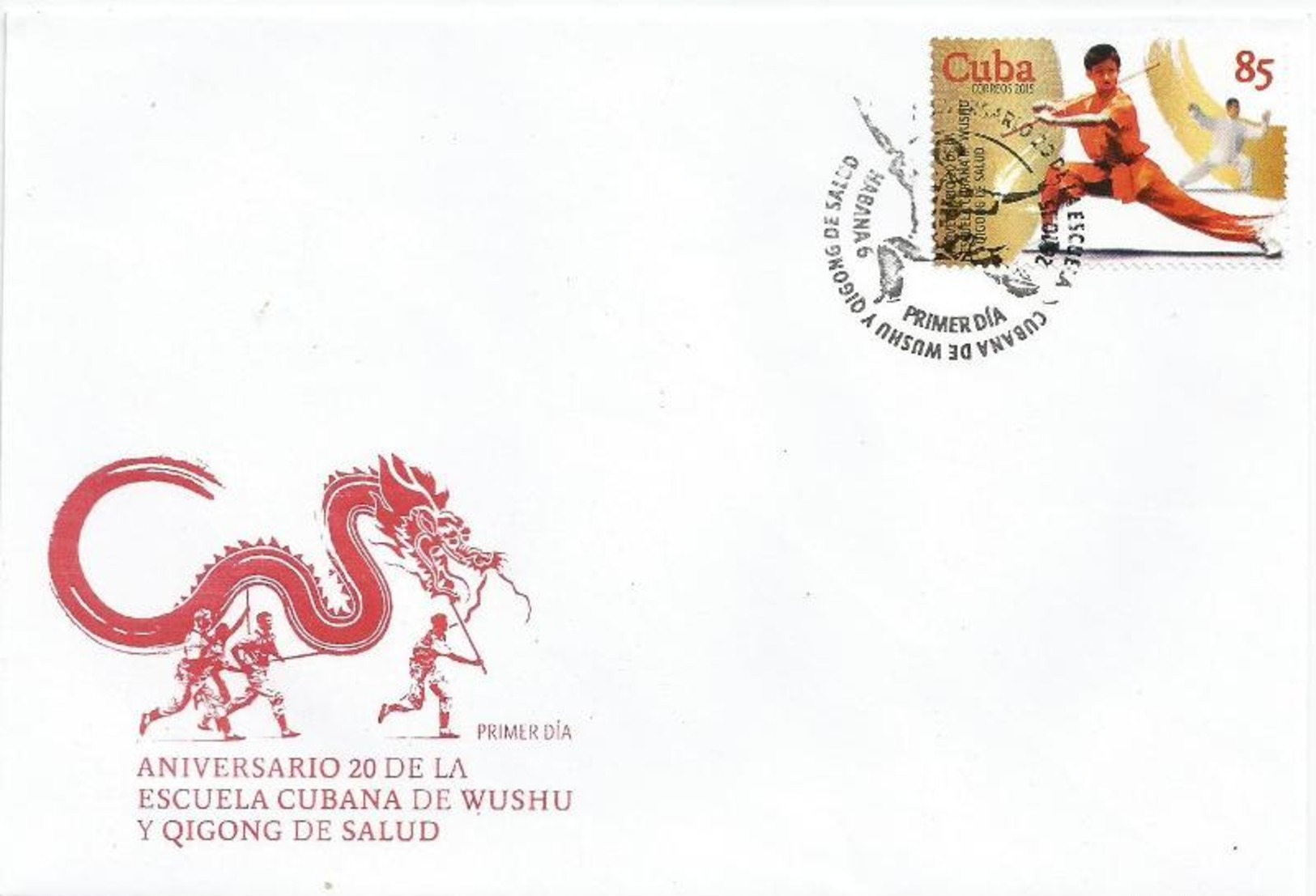 Cuba 2015 20th Anniversary Of Wushu School 1v FDC's - Cartas & Documentos