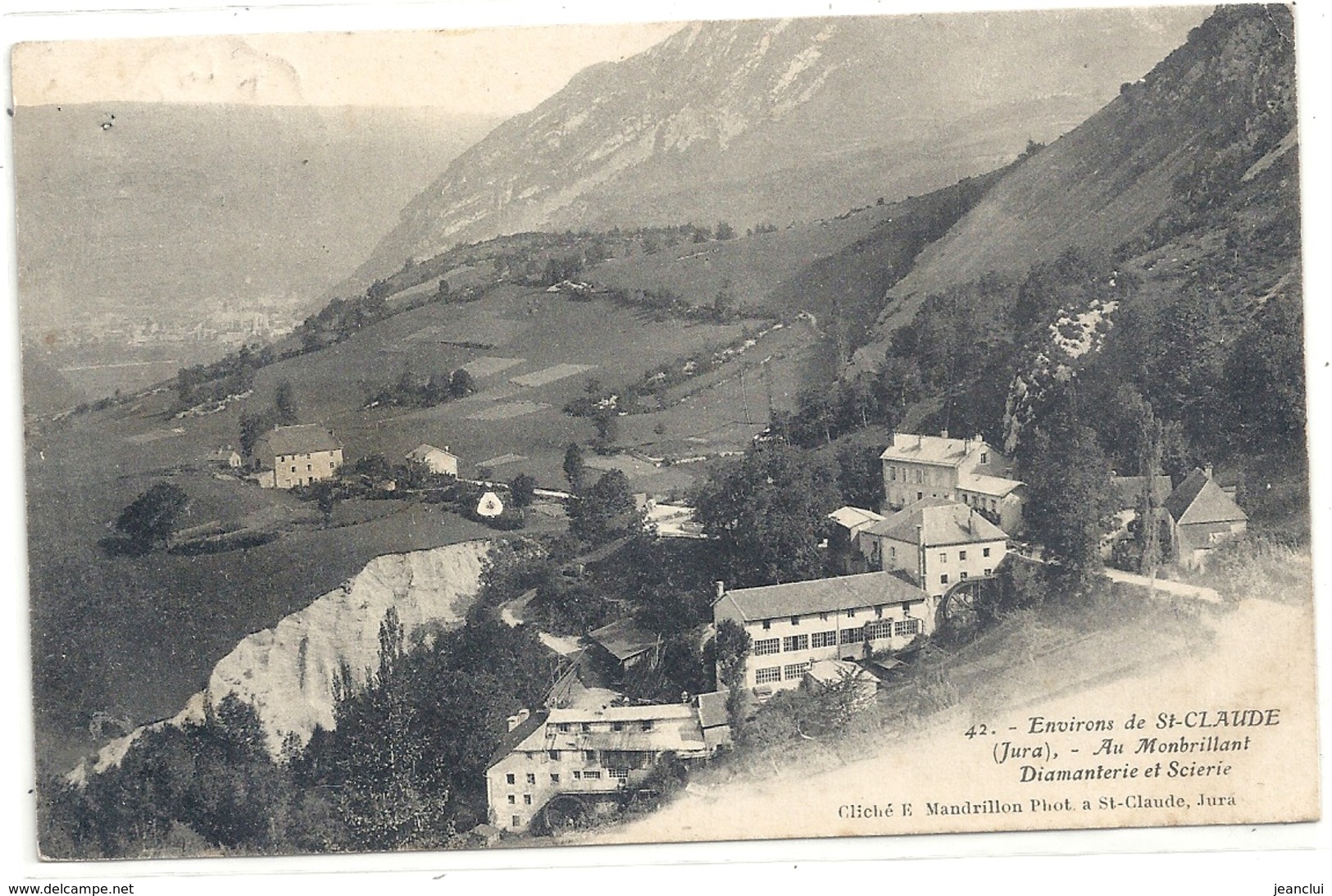 ENVIRONS DE St-CLAUDE . AU MONTBRILLANT . DIAMANTERIE ET SCIRIE + OBLIT CONVOYEUR DE " St CLAUDE A LA CLUSE "18-5-1905 - Saint Claude