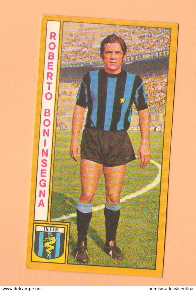 Calcio PANINI VALIDA Figurine Calciatori INTER R. BONINSEGNA 1969 / 1970 - Edizione Italiana