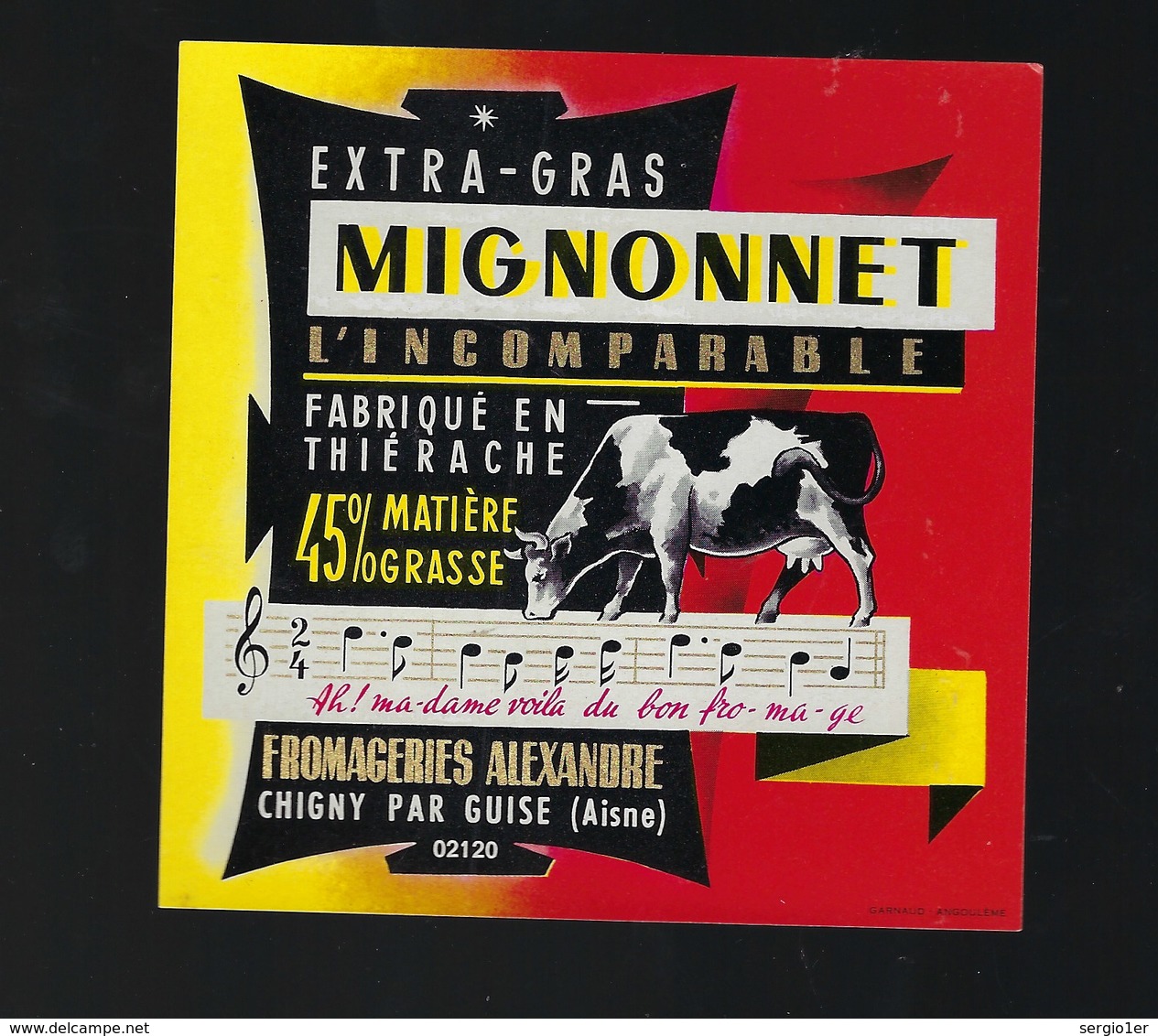 Etiquette Fromage Mignonnet L'incomparable Fromagerie Alexandre Chigny Aisne 02 " Vache, Musique" - Cheese