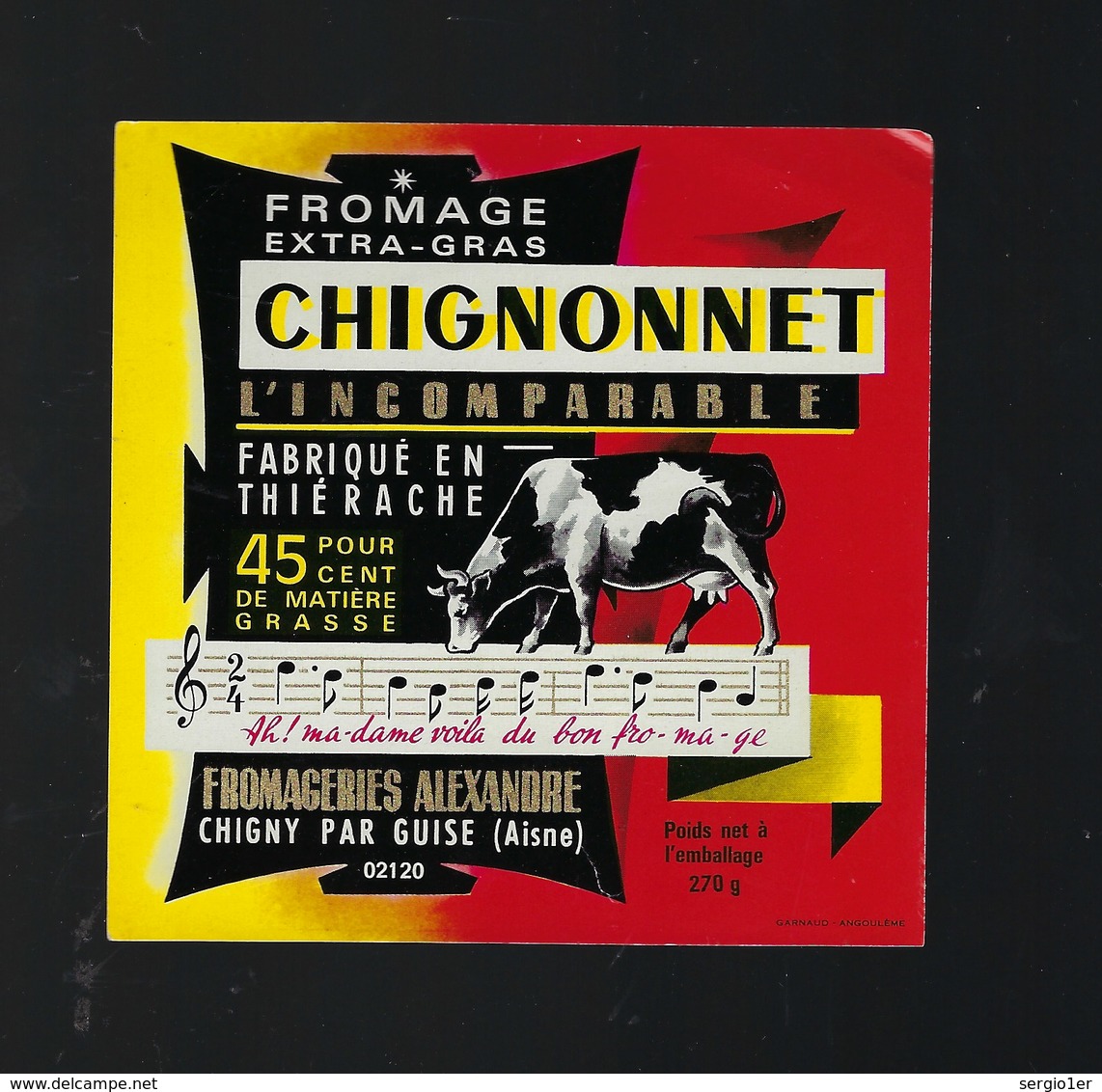 Etiquette Fromage Chignonnet L'incomparable Fromagerie Alexandre Chigny Aisne 02 " Vache, Musique" - Cheese