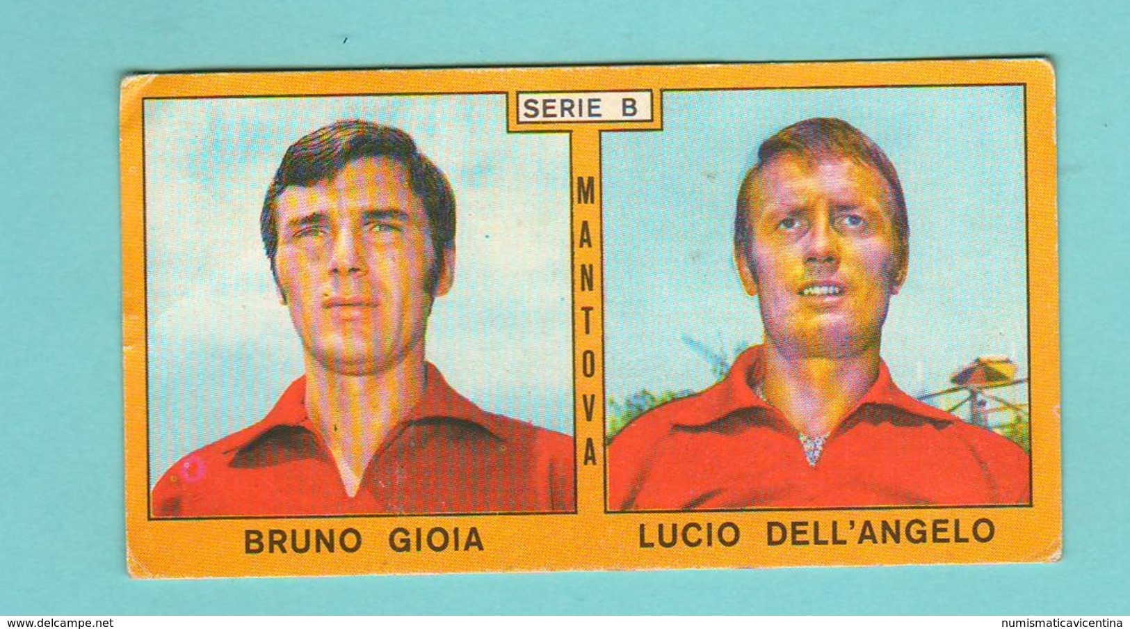 Calcio PANINI VALIDA Figurine Calciatori Serie B Mantova GIOIA + DELL'ANGELO 1969 / 1970 - Edizione Italiana
