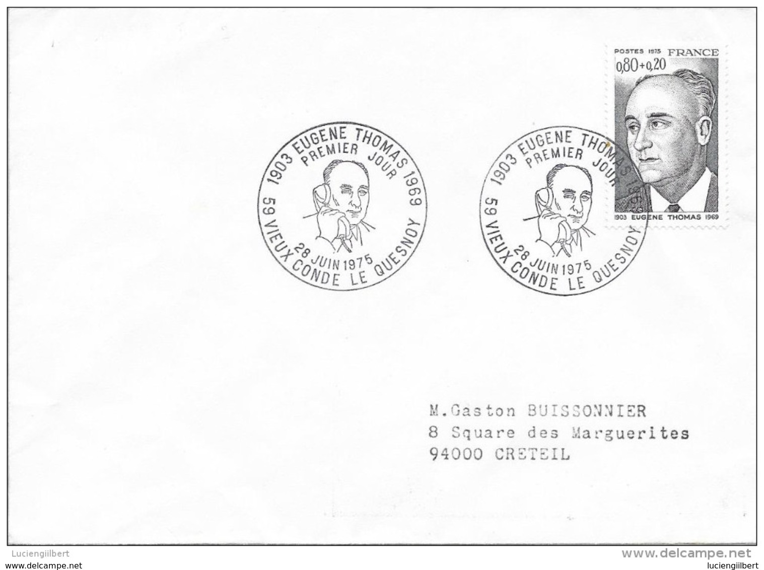 NORD 59  -  VIEUX CONDE LE QUESNOY  - 1ER JOUR D'EMISSION  -  26 6  1975  -  EUGENE THOMAS - 1970-1979