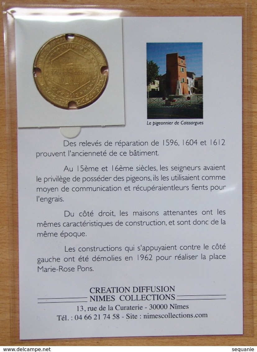 Médaille Touristique Le Pigeonnier De Caissargues 2012 Sous Encart. - 2012