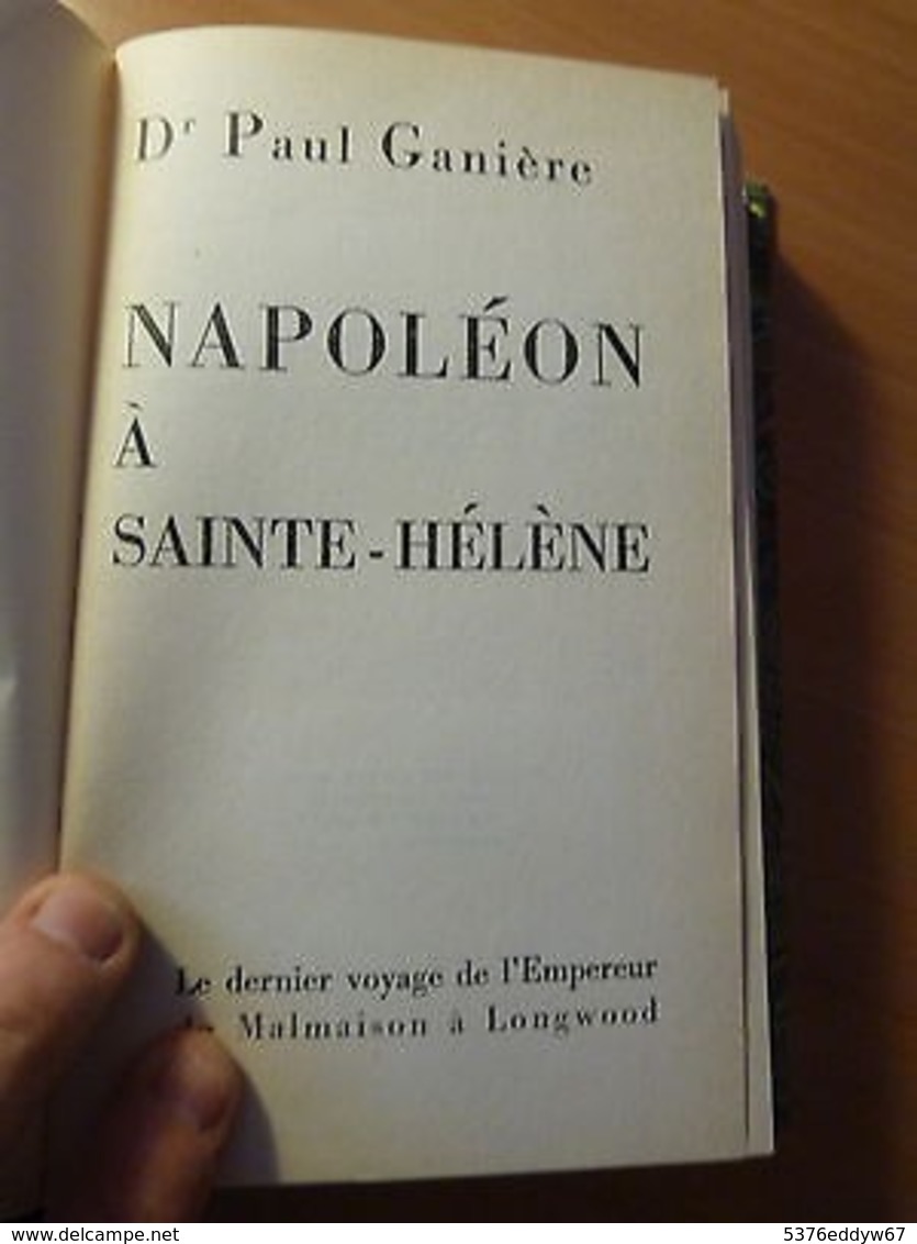 Dr Ganière-Napoléon à Sainte-Hélène-Le Dernier Voyage De L'empereur-1er Empire - 1901-1940