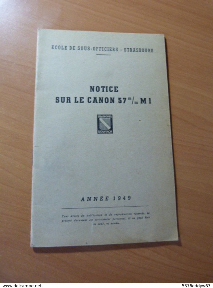 Ecole De Sous-officiers-Strasbourg.  Notice Sur Le Canon 57m/m M 1 - 1901-1940