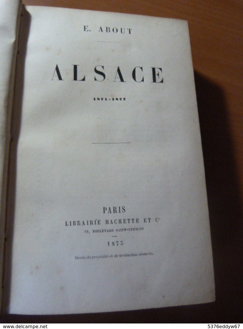 Edmond About-Alsace 1871-1872-Phalsbourg-Belfort.Mulhouse... - 1901-1940