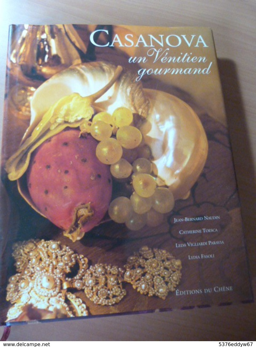 Casanova Un Vénitien Gourmand. Recettes De Cuisine. 1998 - 1901-1940