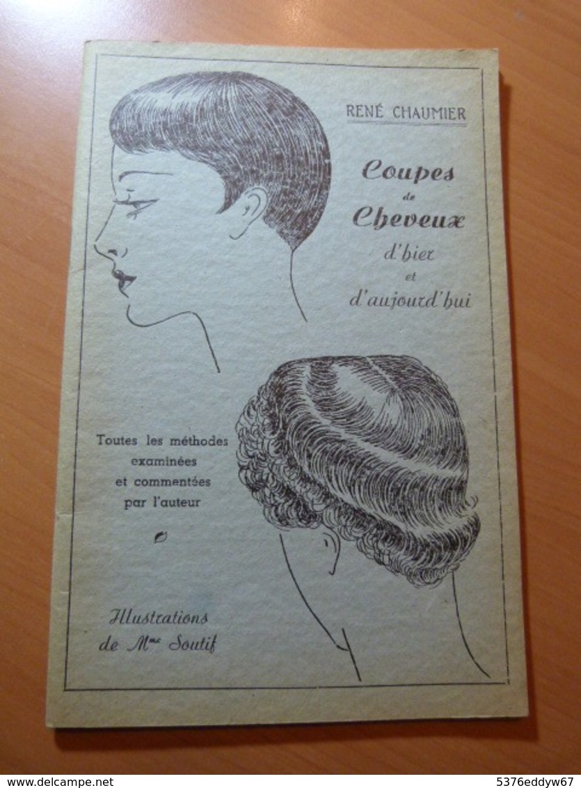 Coupes Et Cheveux D'hier Et D'aujourd'hui. Coiffeur-Coiffure. ( Vers 1935 ) - 1901-1940