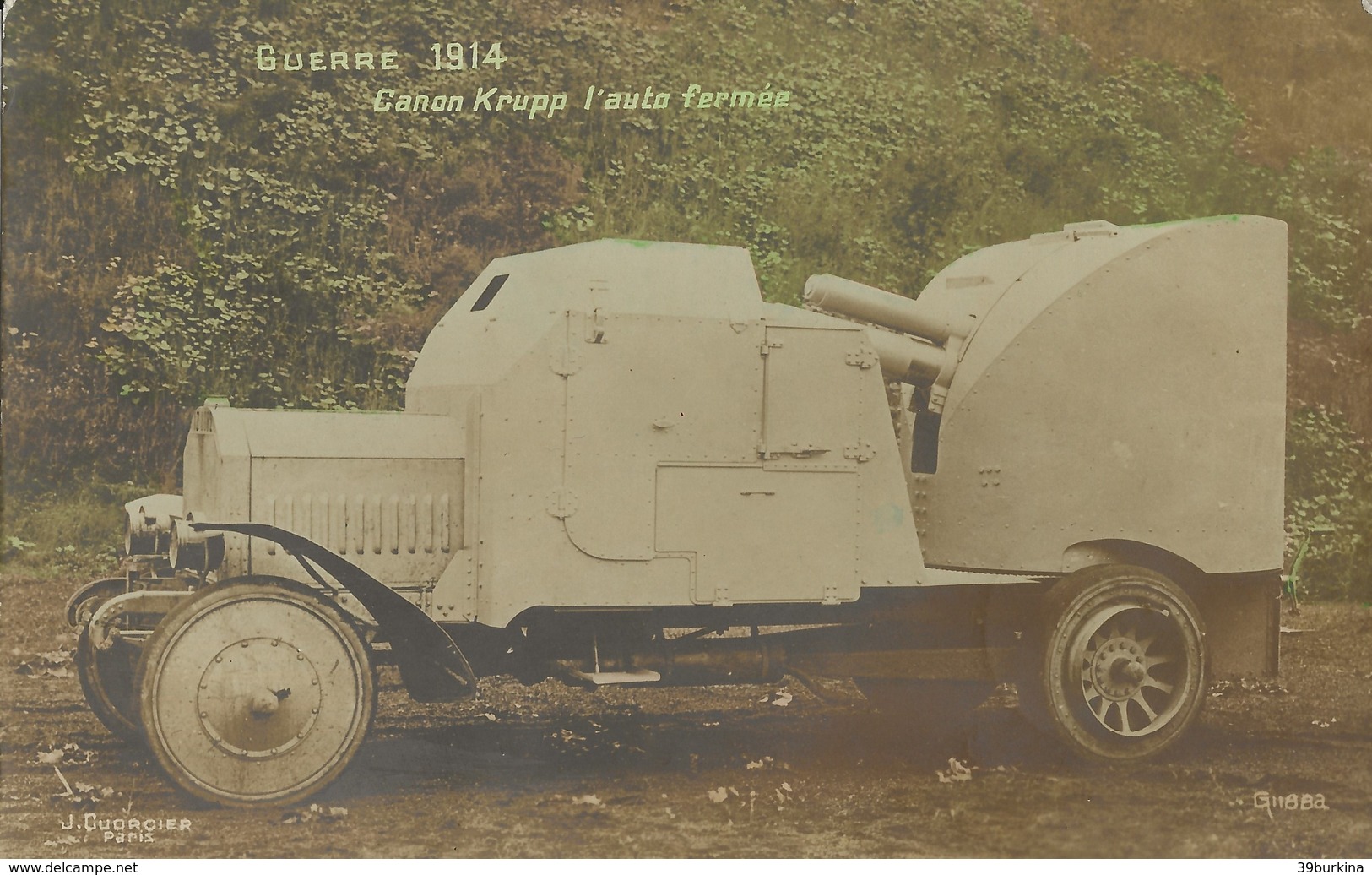 CANON KRUPP L'AUTO FERMEE   1915 - Guerra 1914-18