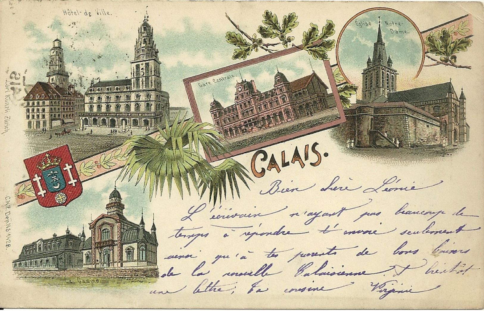 CALAIS  -  Carte Pionnière - Edition Kunzli  - Circulée En 1900 - Calais