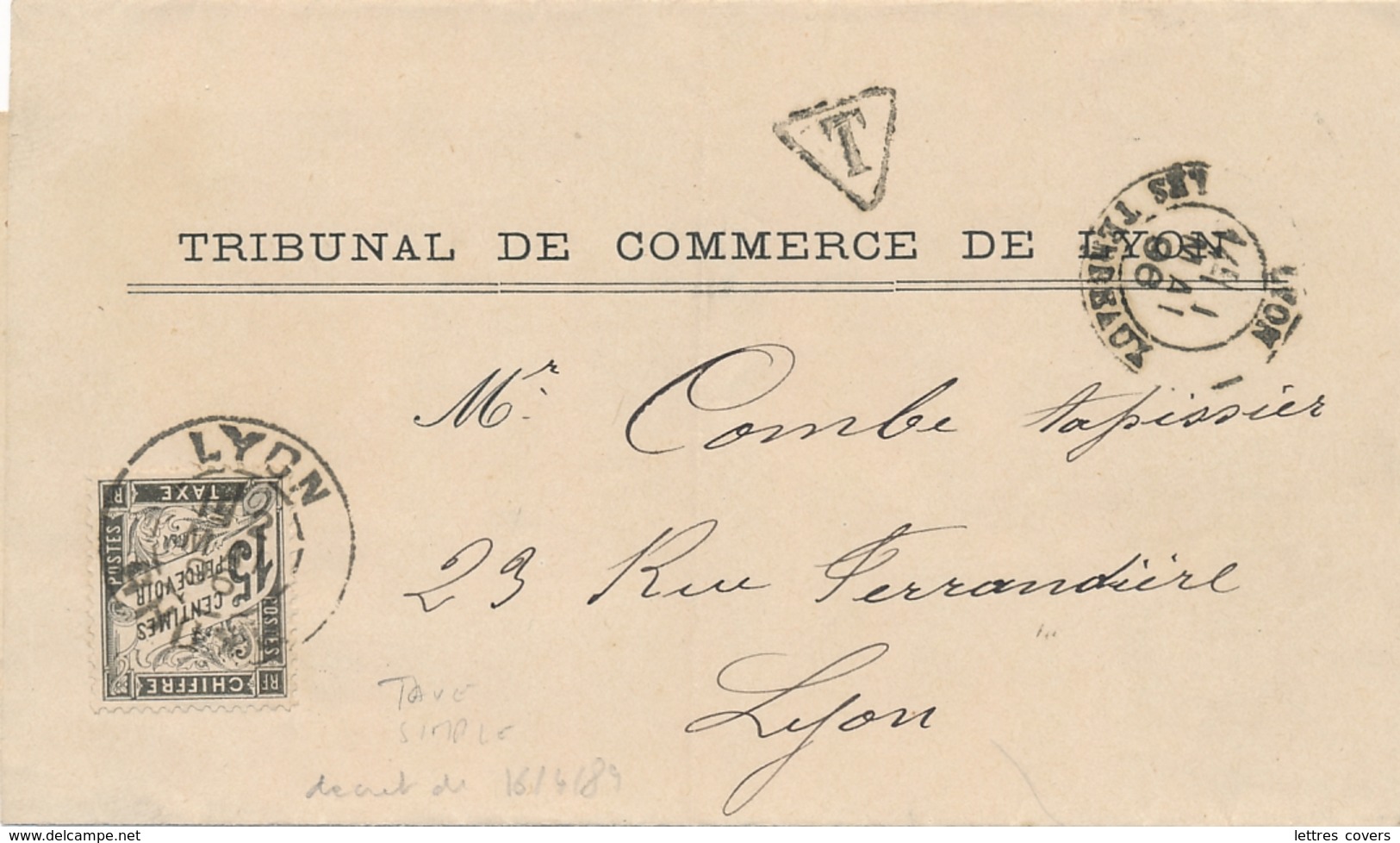 Taxe T16 Obl " LYON 2/5/96 " Rhône SEUL  Comme Taxe Simple Sur Lettre Tribunal De Commerce - 1859-1959 Covers & Documents
