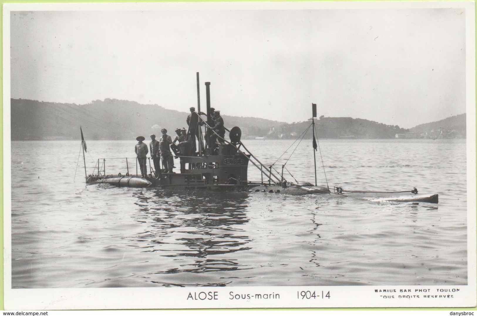 ALOSE  Sous-marin  1904-14 / Photo Marius Bar, Toulon / Marine - Bateaux - Guerre - Militaire - Guerre