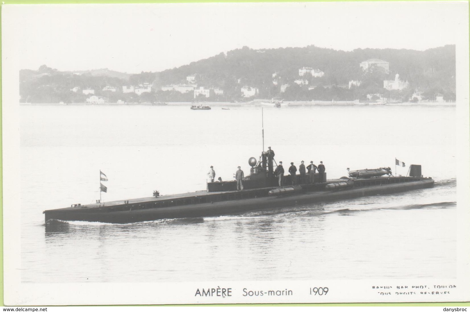 AMPERE Sous-marin  1909 / Photo Marius Bar, Toulon / Marine - Bateaux - Guerre - Militaire - Guerre