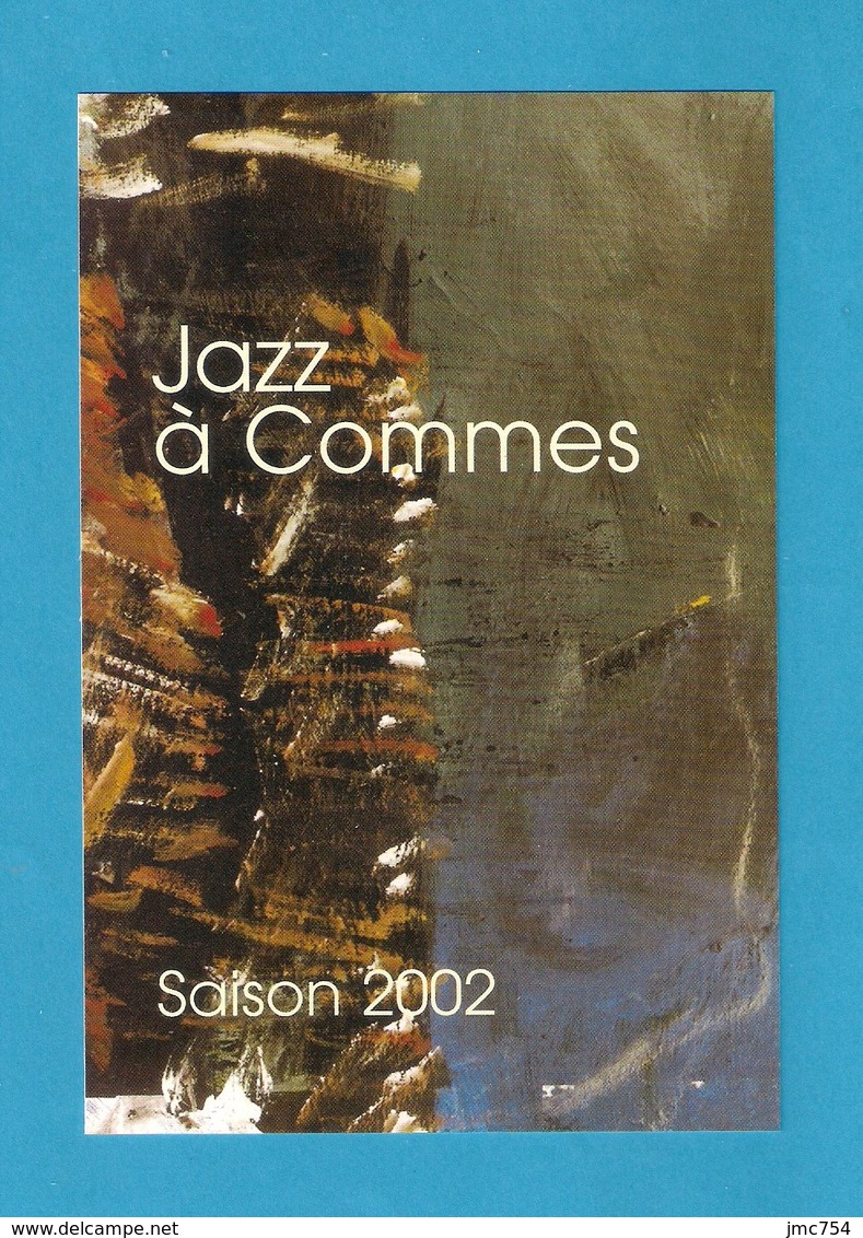 CPM.   Musique.  Jazz à Commes (14).   Saison 2002.   Postcard. - Musica E Musicisti