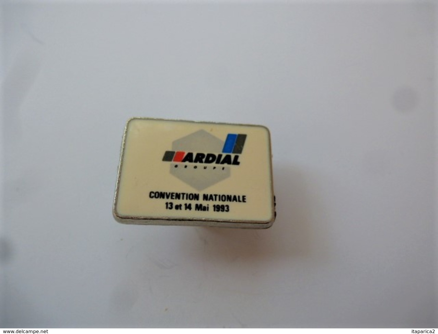 PINS BANQUES GROUPE ARDIAL CONVENTION NATIONALE 12 Et 14 MAI 1993 / 33NAT - Banche