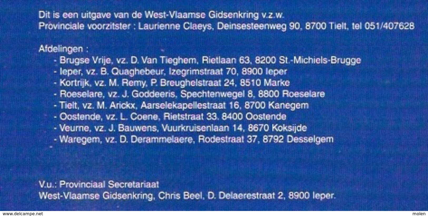 Heemkunde 40 JAAR WESTVLAAMSE GIDSENKRING 128pg ©2003 BRUGGE IEPER KORTRIJK ROESELARE TIELT OOSTENDE VEURNE WAREGEM Z658 - Histoire