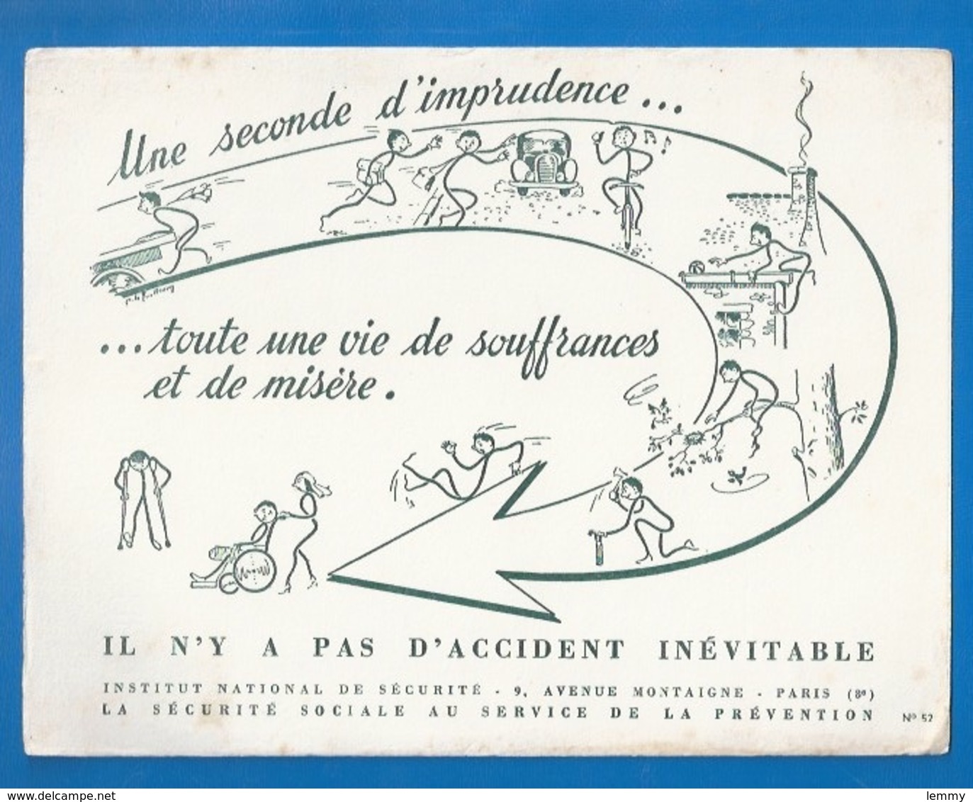 BUVARD - SÉCURITÉ SOCIALE AU SERVICE DE LA PRÉVENTION - Seconde D'imprudence Et Vie De Souffrances...ILLUSTRATION - S