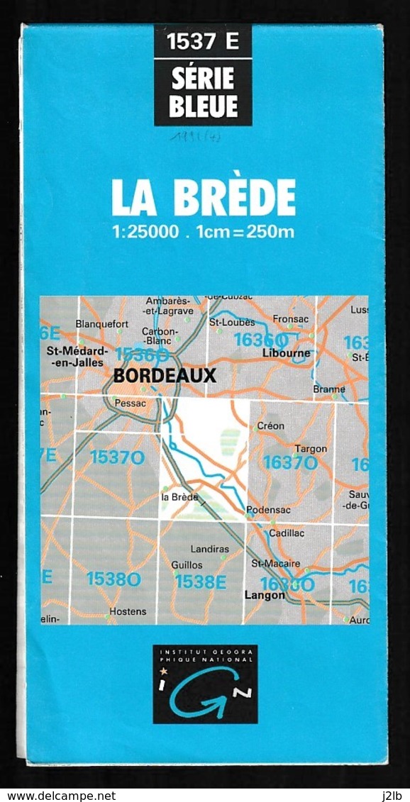 Carte IGN - 1537 Est - La Brède - 1 / 25 000 - 1991 - Cartes Topographiques