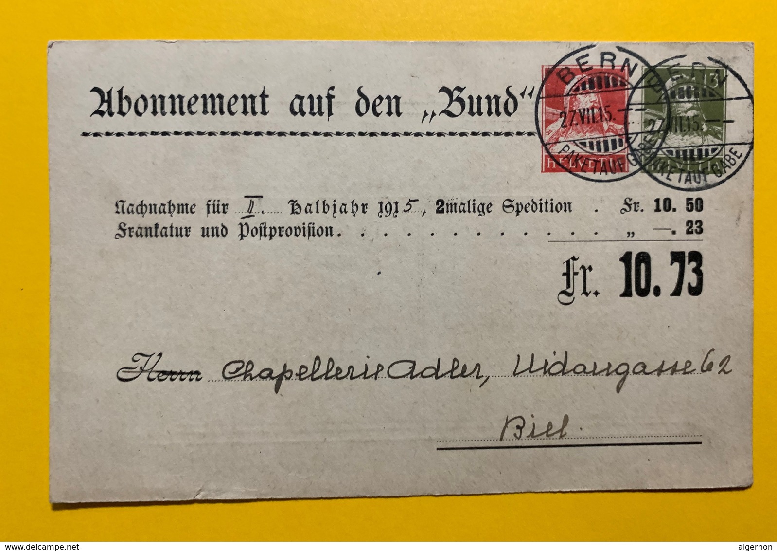 22154 - Bern Entier Postal Privé Abonnement Auf Den Bund Für Biel 1915 Nachnahme - Stamped Stationery