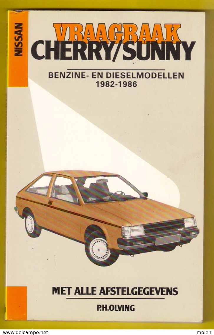 VRAAGBAAK NISSAN CHERRY / SUNNY Modellen 1982-1986 Handleiding Onderhoud & Afstelgegevens ©1985 202blz OLVING AUTO Z938 - Cars