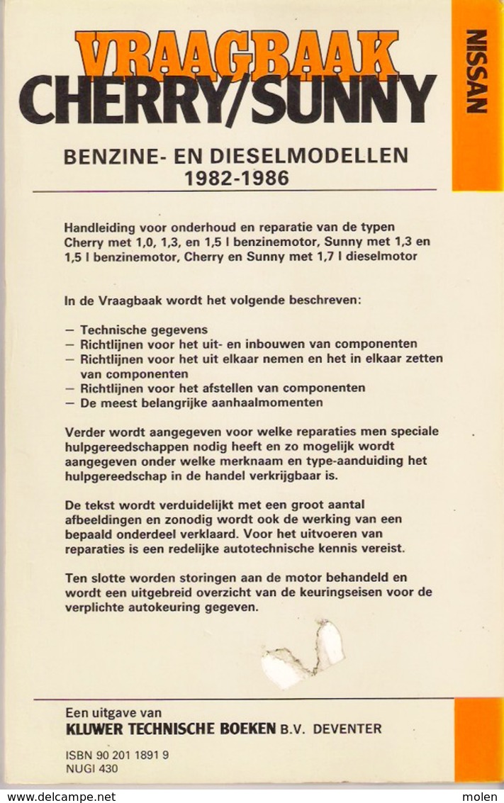 VRAAGBAAK NISSAN CHERRY / SUNNY Modellen 1982-1986 Handleiding Onderhoud & Afstelgegevens ©1985 202blz OLVING AUTO Z938 - Voitures