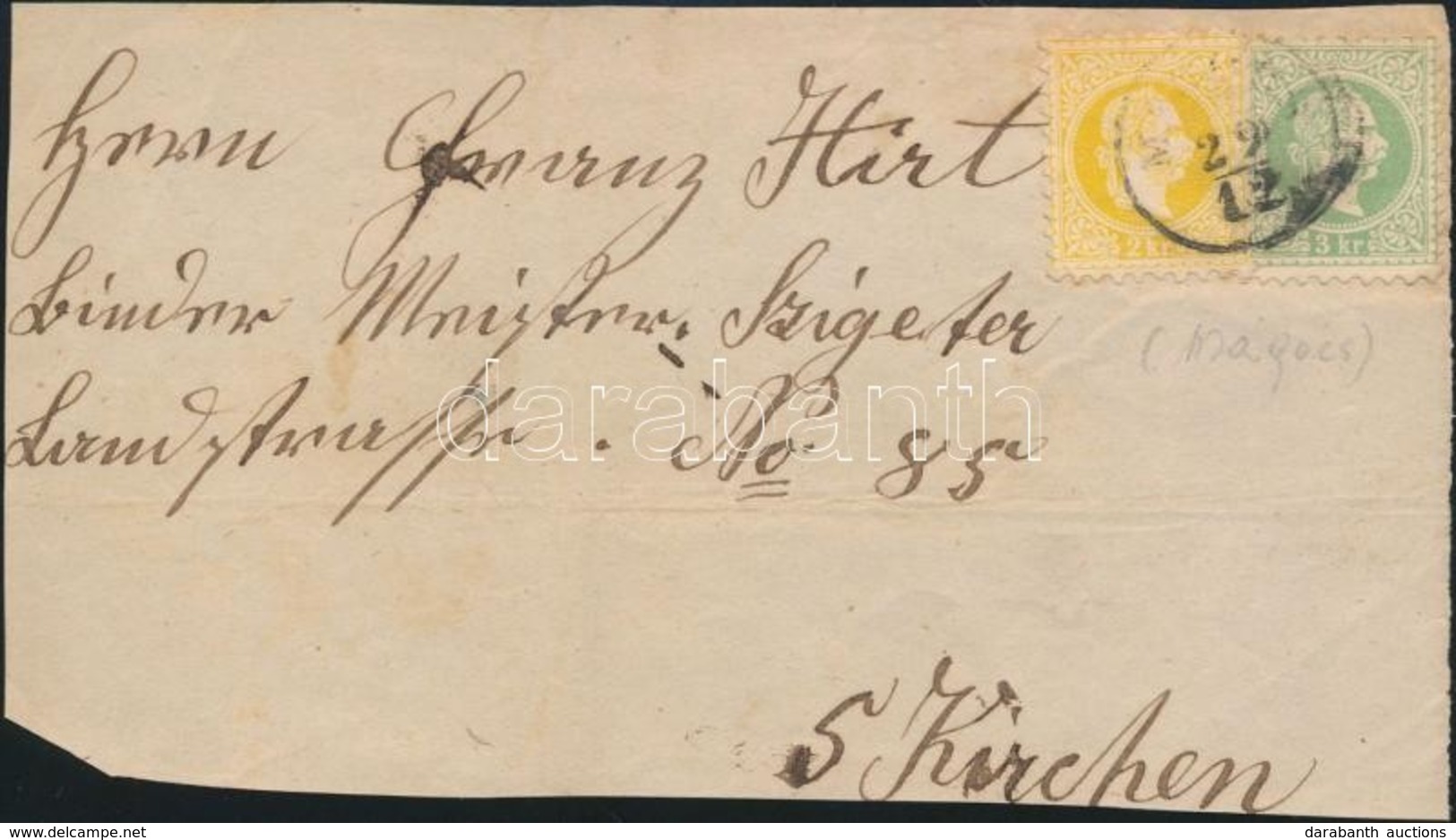 1867 2kr + 3kr Levél Előlapon ,,M(AGOC)S' - ,,PÉCS' - Other & Unclassified