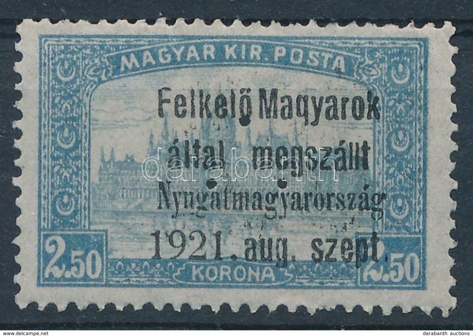 (*) Nyugat-Magyarország I. 1921 Parlament 2,50K Hármas Lyukasztással és Bodor Vizsgálójellel (**45.000) - Altri & Non Classificati