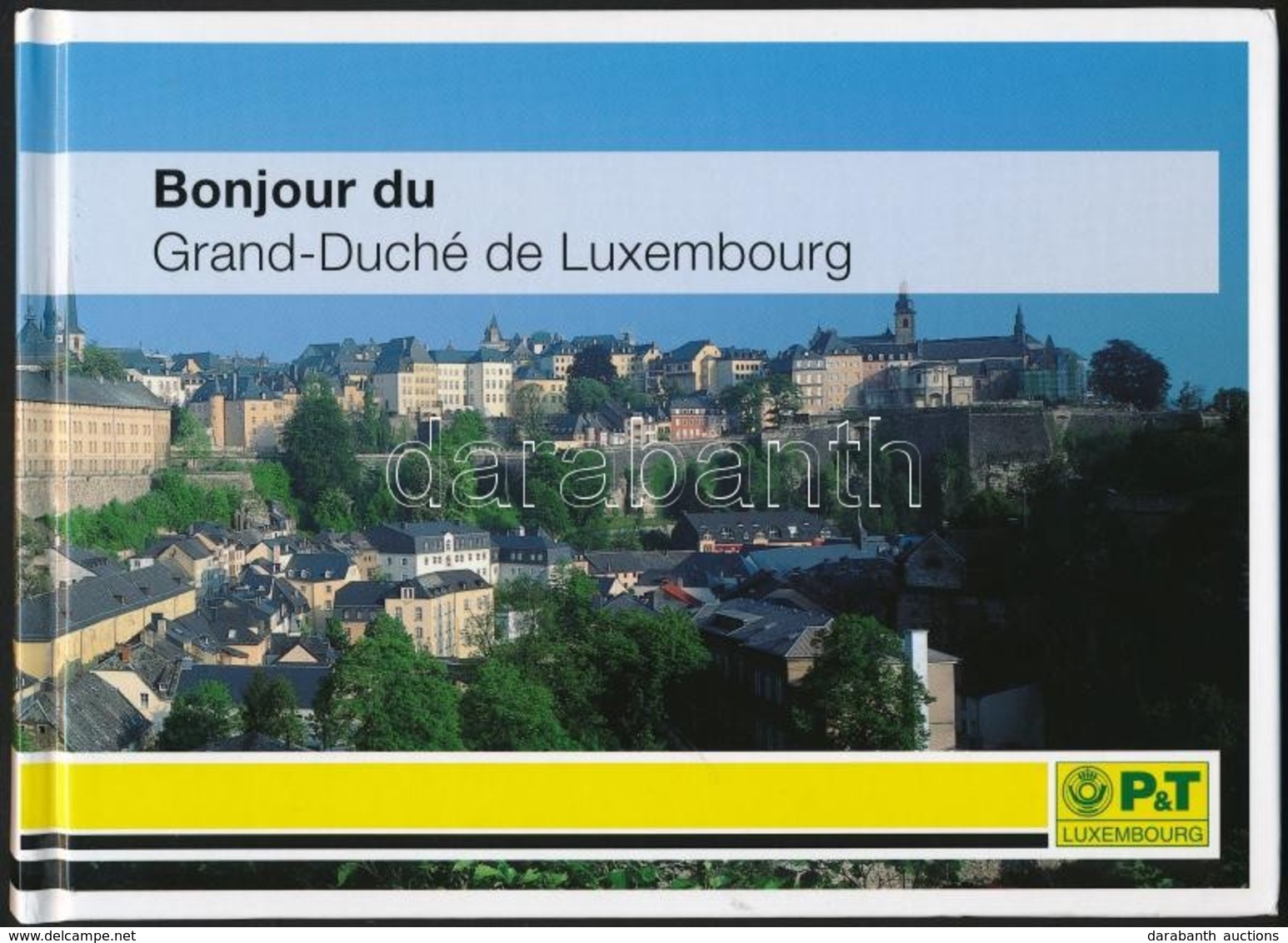 ** 2008 Luxemburg Bemutatása Kisméretű Színes Könyv 2004 és 2007 Között Kiadott Bélyegekkel Színesítve, Angol Nyelven Is - Sonstige & Ohne Zuordnung