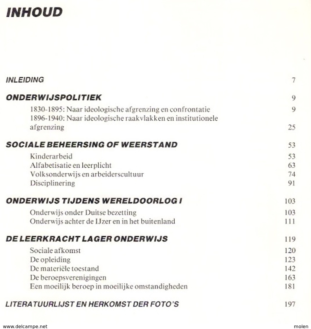 FACETTEN VAN HET VOLKSONDERWIJS IN VLAANDEREN 1830-1940 DAG MEESTER ©1984 Geschiedenis Heemkunde SCHOOL ONDERWIJS Z705 - Ecoles