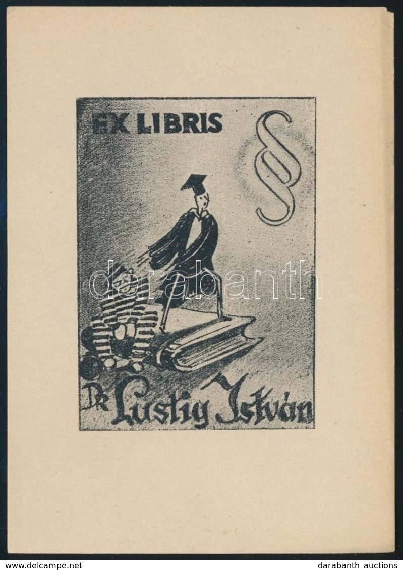 Jelzés Nélkül: Humoros Jogi Ex Libris Dr Lustig István. Klisé, Papír, 7,5×5,5 Cm - Autres & Non Classés