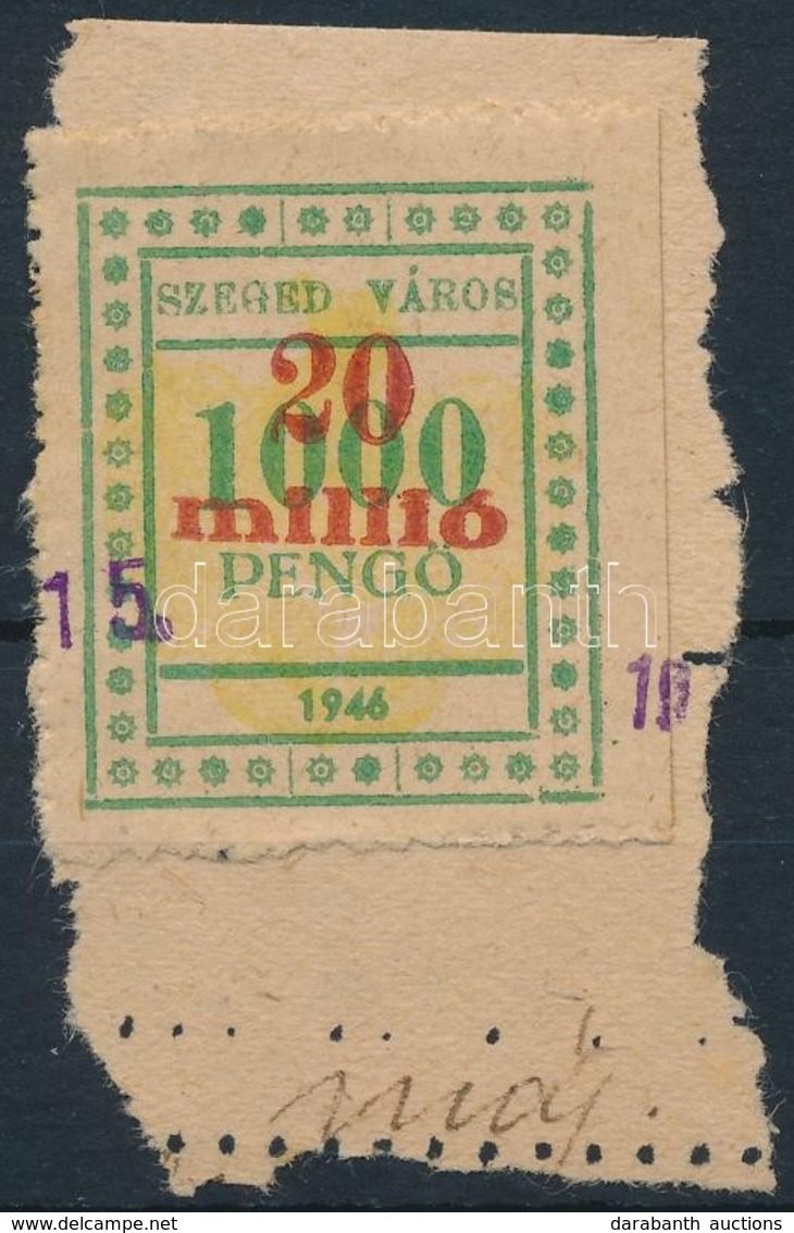 1946 Szeged Városi 20mP/1.000P Illetékbélyeg Kivágáson (3.900) - Non Classificati