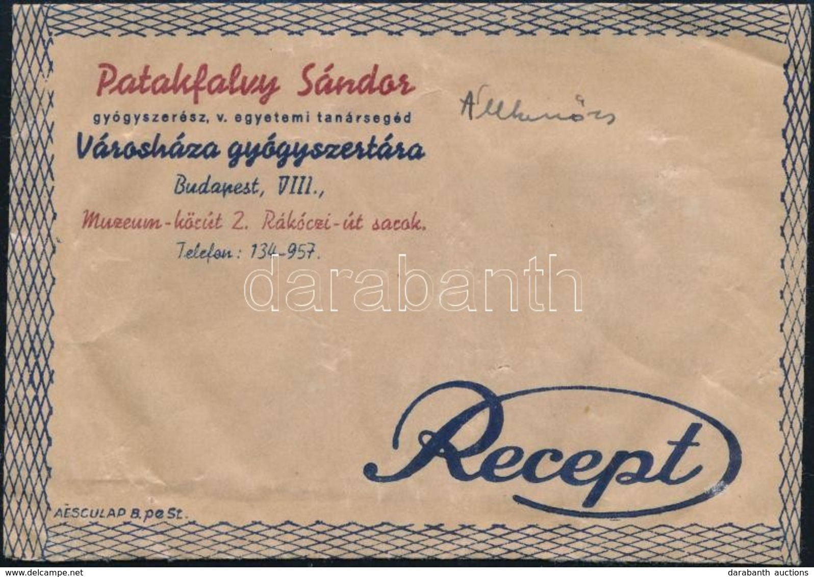 Patakfalvy Sándor Városháza Gyógyszertár Receptborítékja (Bp. Múzeum Körút 2. Rákóczi úti Sarok) - Advertising
