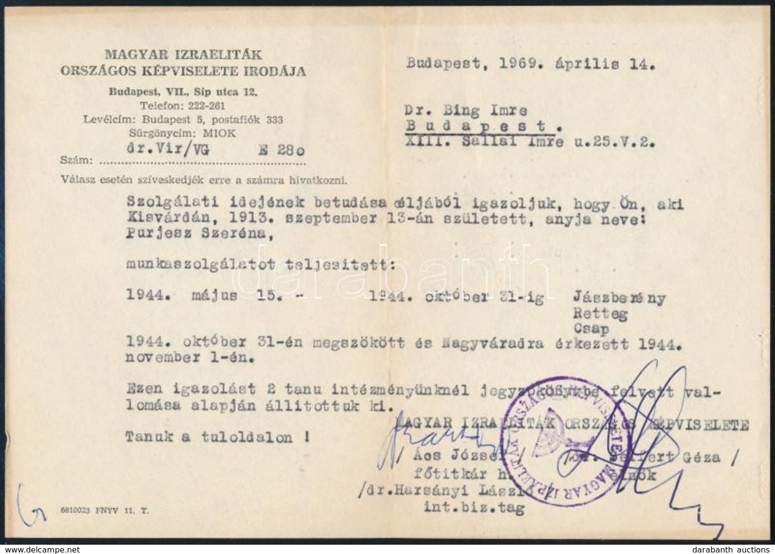 1969 A Magyar Izraeliták Országos Képviselete Igazolása Korábbi Munkasszolgálatról, Bélyegzővel, Aláírásokkal - Sonstige & Ohne Zuordnung