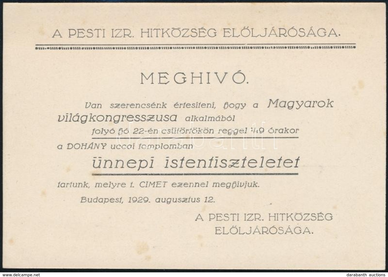 1929 Magyarok Világkongresszusa Alkalmából Tartott ünnepi Istentisztelet Meghívója A Dohány Utcai Zsinagógába. - Sonstige & Ohne Zuordnung