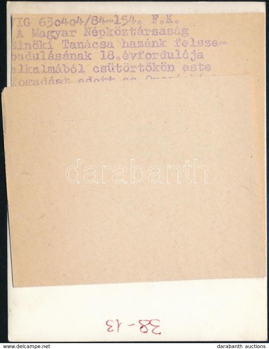 1963 Zamarcev Vezérőrnagy Látogatása Magyarországon Magyarország Felszabadulásának 18. évfordulóján, Hátoldalon Felirato - Altri & Non Classificati