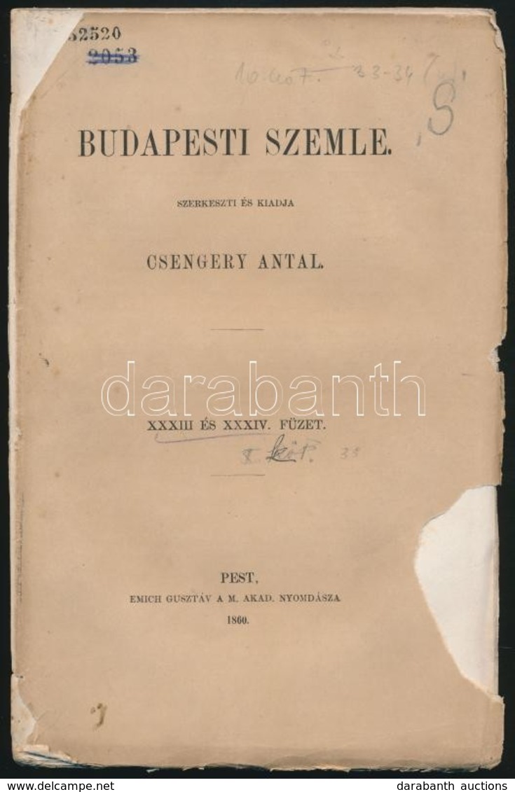 Budapesti Szemle XXXIII. és XXXIV. Füzet. Szerk. Csengery Antal. Pest 1860. Elváló Papírborítóval - Non Classificati