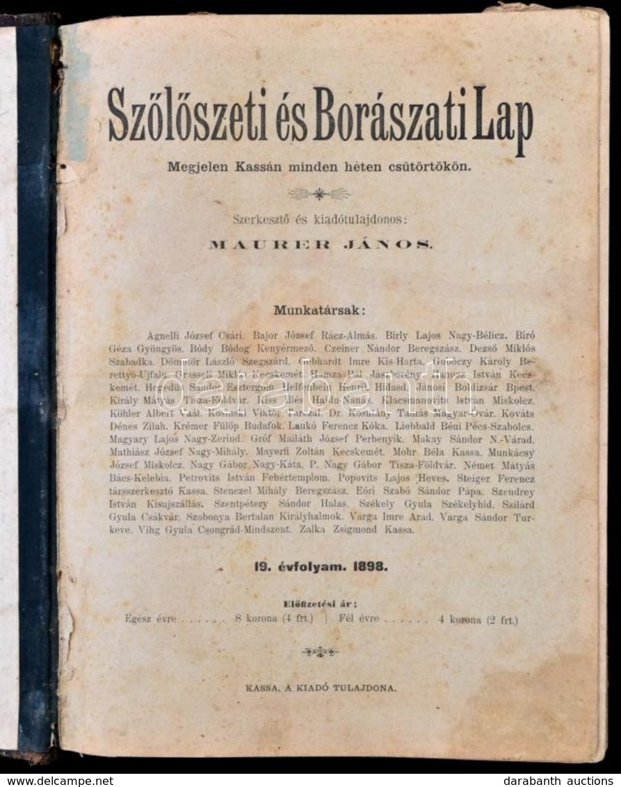 1898 Kassa, Szőlőszeti és Borászati Lap. Szerk. és Kiadótulajdonos: Maurer János. 19. évf. 1898. 1-52. Sz. 1898. Jan. 6. - Non Classificati