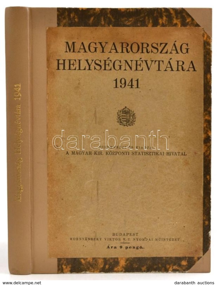 Magyarország Helységnévtára 1941. Bp., 1941, Hornyánszky. Későbbi Félvászon Kötésben, Jó állapotban. - Non Classificati